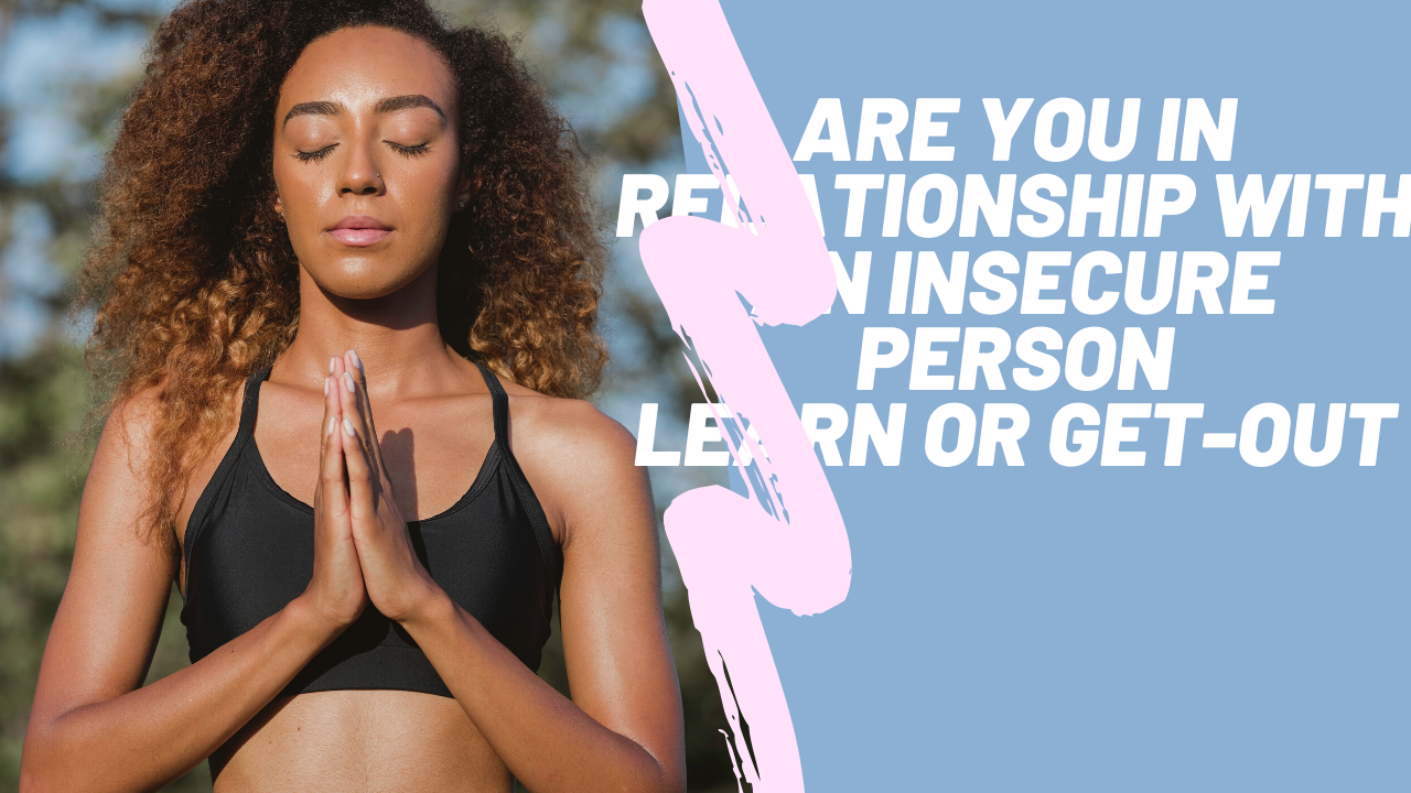 How to deal with Your Emotionally Insecure Partner