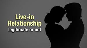 The legality of Live-in relationship in India